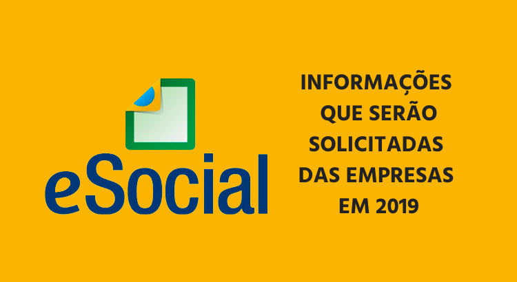 eSocial: saiba quais informações serão solicitadas das empresas em 2019